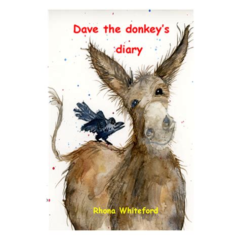 Dave The Donkeys Diary Rhona Whiteford Author