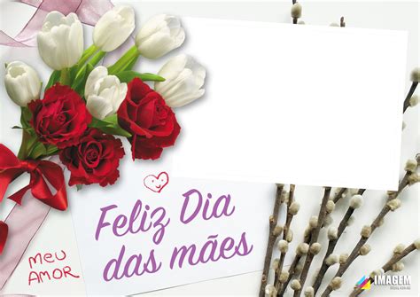 Frases para o dia das mães. Feliz Dia das Mães Meu Amor Mensagem Moldura | Imagem Legal