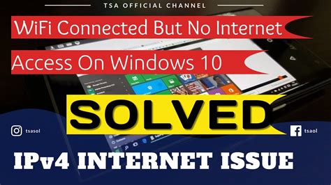 Solved Wifi Connected But No Internet Access On Windows 10 1 Click