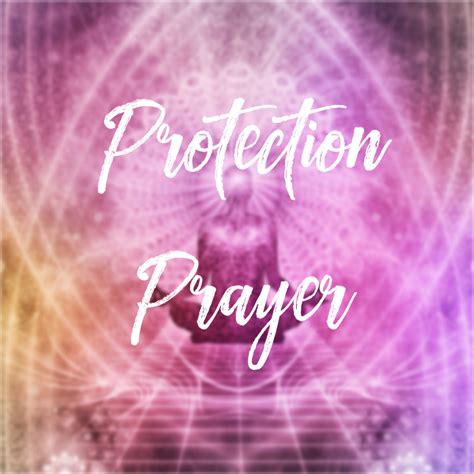 Protection Prayer Cover Sacred Not Scared