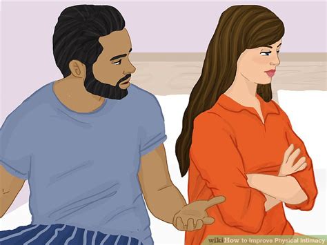 How To Improve Physical Intimacy With Pictures Wikihow