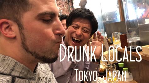 Asia 2019 Tokyo Drunk Locals Youtube