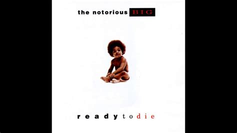 Biggie Smalls Ready To Die Hq Youtube