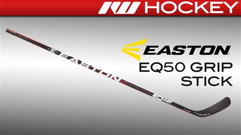 Easton Eq50 Grip Hockey Sticks Youtube