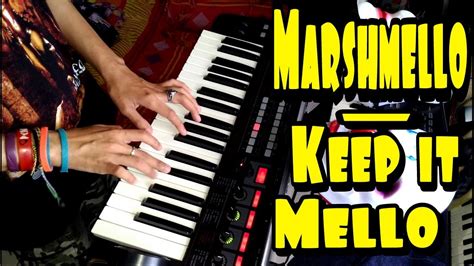 Marshmello Keep It Mello Synth Cover Youtube