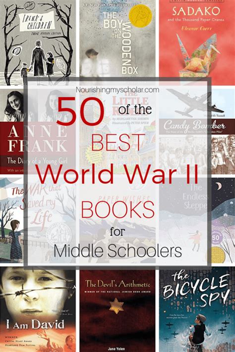 50 of the best world war ii books for middle schoolers nourishing my scholar