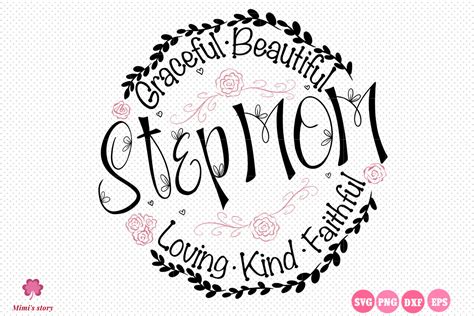 Graceful Beautiful Loving Kind Step Mom Graphic By Mimi S Story · Creative Fabrica