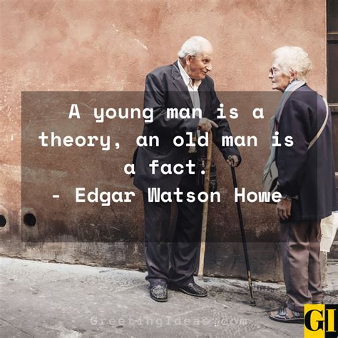75 Inspirational And Respectful Old People Quotes Sayings