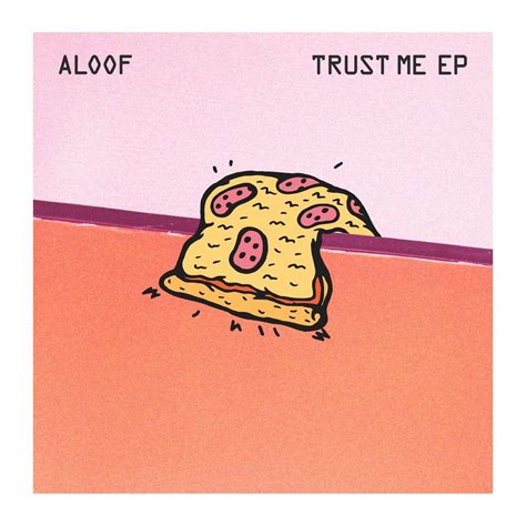 Trust Me The Aloof Mp3 Buy Full Tracklist