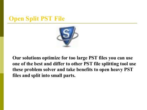 Open Split Pst File