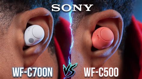 Sony Wf C700n Vs Wf C500 Which Is Better For You Youtube