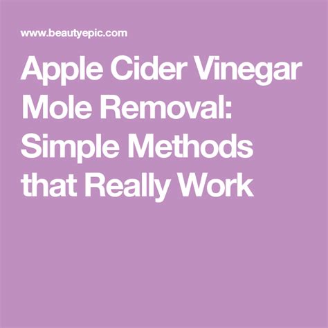 How To Remove A Mole With Apple Cider Vinegar Apple Cider Vinegar