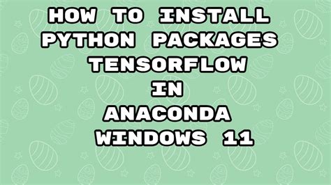 Tensorflow Installation In Anaconda Install Tensorflow In Anaconda