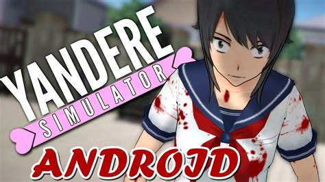 Yandere Simulator Para Android Youtube
