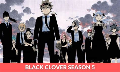 Black Clover Season 5 Release Date Cast Plot Trailer And More