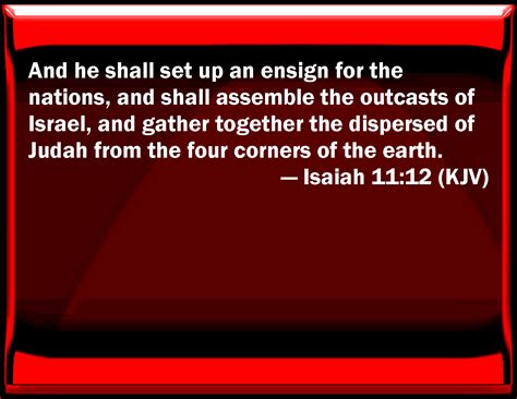 Isaiah 1112 And He Shall Set Up An Ensign For The Nations And Shall