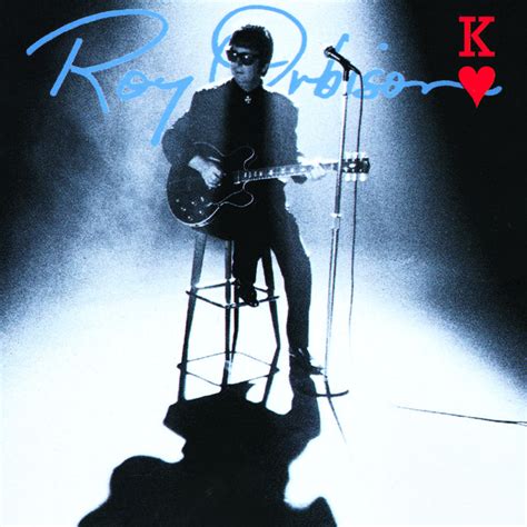 King Of Hearts Album By Roy Orbison Spotify