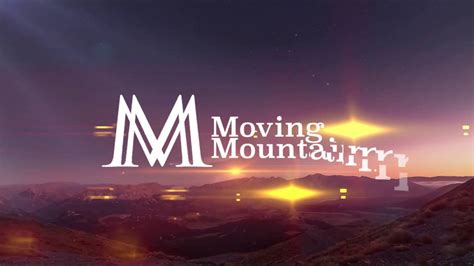 Moving Mountains Advisors Youtube