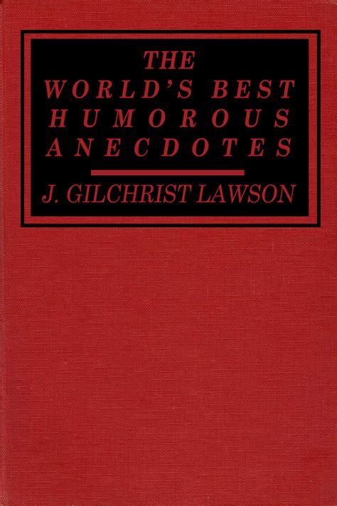 The Worlds Best Humorous Anecdotes