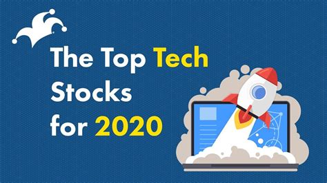 The Best Tech Stocks For 2020 Youtube