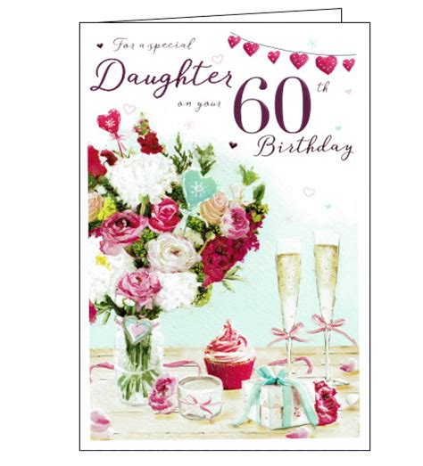 Special Daughter On Your 60th Birthday Card Nickery Nook