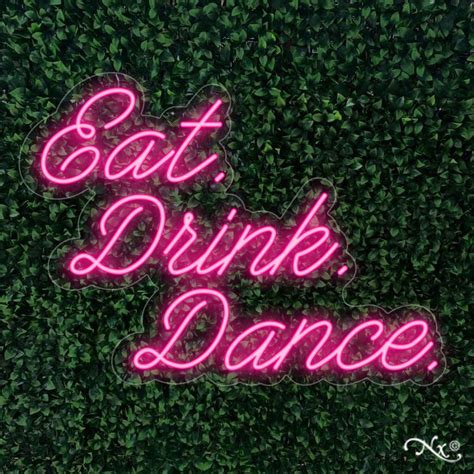 Eat Drink Dance 30x22x1in Neon Sign Aesthetic Tiktok Room Etsy In