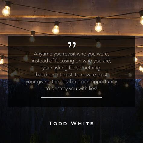 See more ideas about quotes white, words, faith. 9 best Todd White quotes images on Pinterest | Christian quotes, Christianity quotes and ...