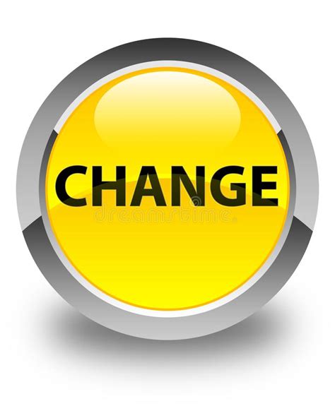 Change Glossy Yellow Round Button Stock Illustration Illustration Of