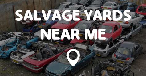 This is honestly the easiest, and most convenient way to find them. SALVAGE YARDS NEAR ME - Points Near Me