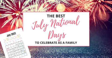 31 Fun July National Days For Kids And Families