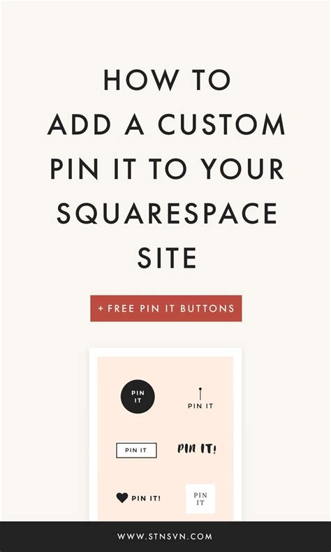 How To Add A Custom Pin It Button On Squarespace Blogging For