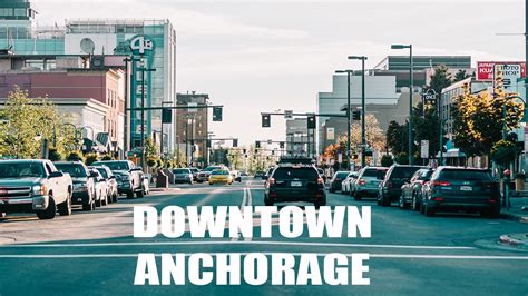 Considered the central business district of anchorage, downtown. EXPLORING DOWNTOWN ANCHORAGE, ALASKA - YouTube