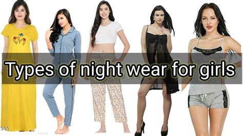 11 Types Of Nightwear Every Woman Should Have Fancy Night Wear
