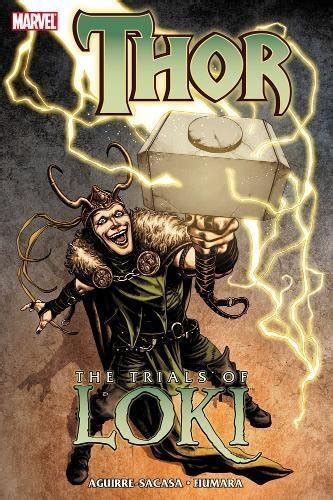 Thor The Trials Of Loki Marvel Comics
