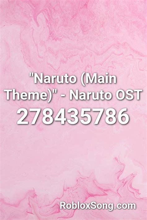 Naruto Main Theme Naruto Ost Roblox Id Roblox Music Codes