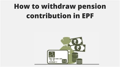 How To Withdraw Pension Contribution In Epf