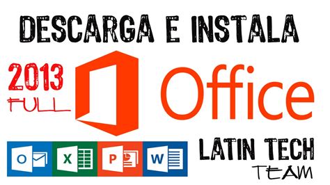 Como Descargar E Instalar Microsoft Office 2013 Full En Español Para