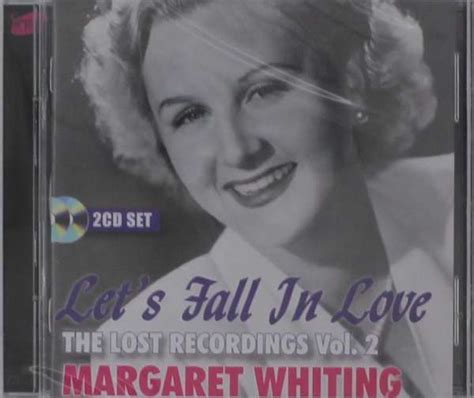 Margaret Whiting Let S Fall In Love Lost Recordings Vol Cds Jpc