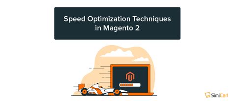 Magento 2 Speed Optimization Easy Advanced Ways Simicart