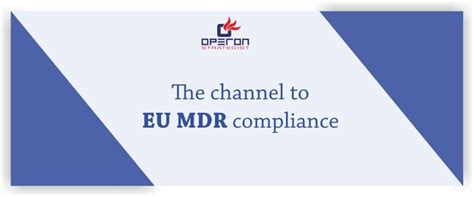 The Channel To Eu Mdr Compliance