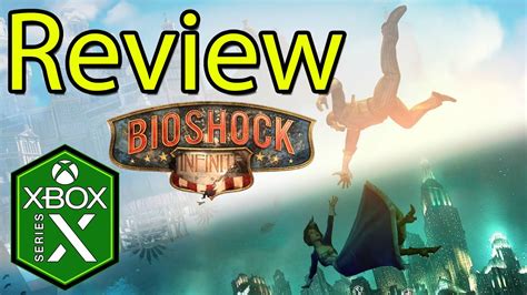 Bioshock Infinite Xbox Series X Gameplay Review Bioshock Collection Game Videos