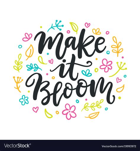 Spring Modern Calligraphy Quote Make It Bloom Vector Image