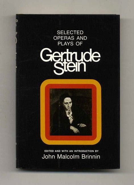 Selected Operas And Plays Of Gertrude Stein 1st Edition1st Printing