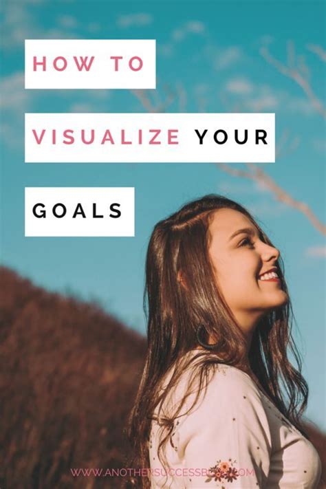 Visualize Your Goals And Start Living Your Dream Right Now Another