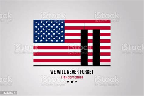 Always Remember 9 11 Remembering September 11 Patriot Day Stock
