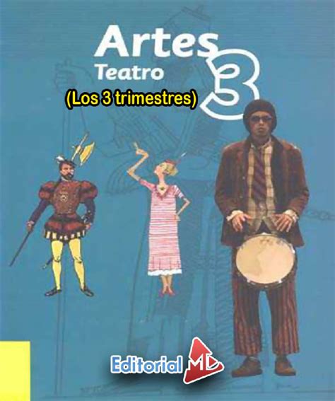Planeacion Artes Teatro 3er Grado De Secundaria Los 3 Trimestres