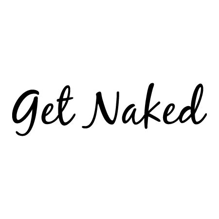 Get Naked Wall Quotes Decal Wallquotes Com