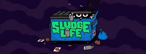 Sludge Life