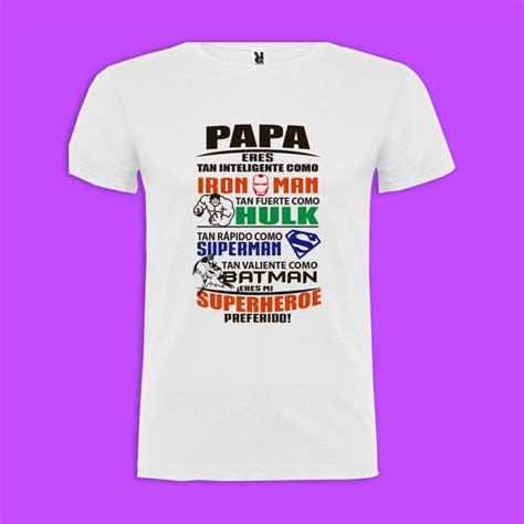 Camiseta Papá Eres Mi Superhéroe Fantástica Para Regalar
