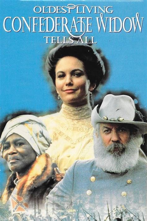 Oldest Living Confederate Widow Tells All (1994) — The Movie Database ...